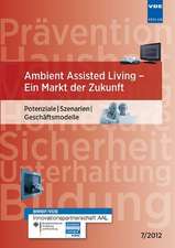 Ambient Assisted Living - ein Markt der Zukunft