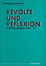 Revolte und Reflexion