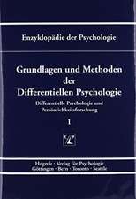 Grundlagen und Methoden der Differentiellen Psychologie