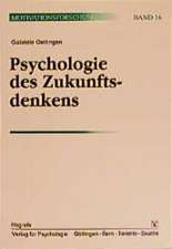 Psychologie des Zukunftsdenkens