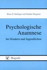 Psychologische Anamnese bei Kindern und Jugendlichen