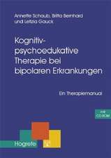 Kognitiv-psychoedukative Therapie bei bipolaren Erkrankungen