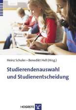 Studierendenauswahl und Studienentscheidung