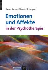 Emotionen und Affekte in der Psychotherapie