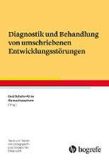 Diagnostik und Behandlung von umschriebenen Entwicklungsstörungen