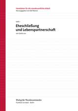 Eheschließung und Lebenspartnerschaft