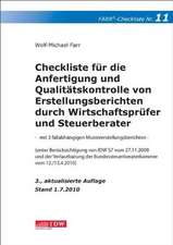 Checkliste für die Anfertigung und Qualitätskontrolle von Erstellungsberichten durch Wirtschaftsprüfer und Steuerberater