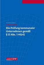 Die Prüfung kommunaler Unternehmen gemäß § 53 Abs. 1 HGrG