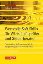 Wertvolle Soft Skills für Wirtschaftsprüfer und Steuerberater