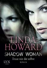 Shadow Woman - Traue nie dir selbst