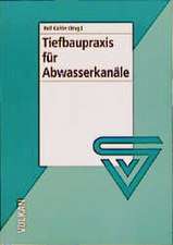 Tiefbaupraxis für Abwasserkanäle