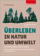 Überleben in Natur und Umwelt