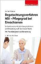 Begutachtungsverfahren NBI - Pflegegrad bei Erwachsenen