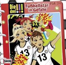 Die drei !!! 24. Fußballstar in Gefahr (drei Ausrufezeichen)