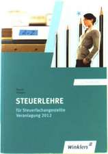 Steuerlehre. Veranlagung 2016: Lösungen