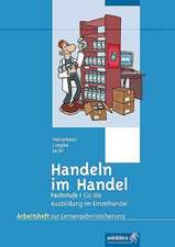 Handeln im Handel. Fachstufe 1. Arbeitsheft