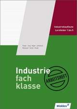 Industriefachklasse 1 Arb. LF 1-5 (Deitermann)