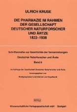 Die Pharmazie im Rahmen der Gesellschaft Deutscher Naturforscher und Ärzte 1822 - 1938