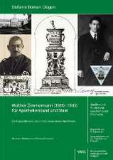 Walther Zimmermann (1890-1945). Für Apothekerstand und Staat