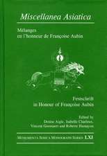 Miscellanea Asiatica: Mélanges en l’honneur de Françoise Aubin