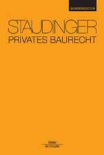 Privates Baurecht: Staudinger Sonderedition