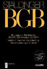 Staudinger Kommentar zum BGB §§ 1297-1352; Anh zu §§ 1297 ff. Einl zum FamR; §§ 1297-1352; Anh zu §§ 1297 ff. (Verlöbnis, Eheschließung, Aufhebung, Faktische Lebensgemeinschaft)