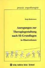 Anregungen zur Therapiegestaltung nach SI-Grundlagen