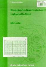 Eisenbahn-Nachfahrtest / Labyrinth-Test