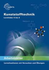 Arbeitsblätter Kunststofftechnik LF 5-8