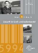 Lösungen zu 72375 - Zukunft im Groß- und Außenhandel 2. Ausbildungsjahr