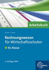 Rechnungswesen für Wirtschaftsschulen.10. Klasse. Arbeitsbuch