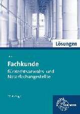 Lösungen zu 98913 - Fachkunde für Rechtsanwalts- und Notarfachangestellte