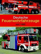 Deutsche Feuerwehrfahrzeuge seit 1990