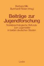 Beiträge zur Jugendforschung: Sozialpsychologische Befunde zum Jugendalter in beiden deutschen Staaten