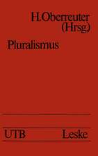 Pluralismus: Grundlegung und Diskussion