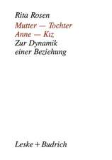 Mutter — Tochter, Anne — Kiz: Zur Dynamik einer Beziehung. Ein kultureller Vergleich