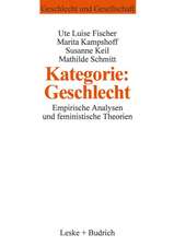 Kategorie: Geschlecht?: Empirische Analysen und feministische Theorien