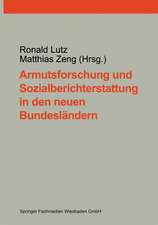 Armutsforschung und Sozialberichterstattung in den neuen Bundesländern