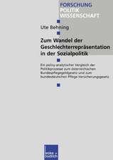 Zum Wandel der Geschlechterrepräsentationen in der Sozialpolitik: Ein policy-analytischer Vergleich der Politikprozesse zum österreichischen Bundespflegegeldgesetz und zum bundesdeutschen Pflege-Versicherungsgesetz