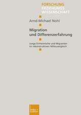 Migration und Differenzerfahrung: Junge Einheimische und Migranten im rekonstruktiven Milieuvergleich