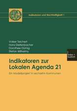 Indikatoren zur Lokalen Agenda 21: Ein Modellprojekt in sechzehn Kommunen