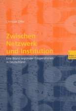 Zwischen Netzwerk und Institution: Eine Bilanz regionaler Kooperationen in Deutschland