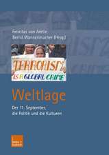 Weltlage: Der 11. September, die Politik und die Kulturen