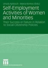 Self-Employment Activities of Women and Minorities: Their Success or Failure in Relation to Social Citizenship Policies