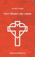 Vom Wesen der Liebe