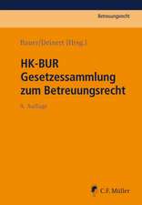 HK-BUR - Gesetzessammlung zum Betreuungsrecht