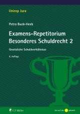 Examens-Repetitorium Besonderes Schuldrecht 2