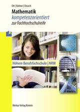 Mathematik kompetenzorientiert zur Fachhochschulreife. Nordrhein-Westfalen