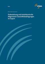 Einbeziehung und Inhaltskontrolle Allgemeiner Geschäftsbedingungen im Export