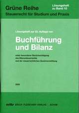 Buchführung und Bilanz. Lösungsheft zur 23. Auflage 2020